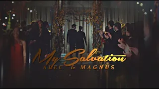 My Salvation • Magnus & Alec