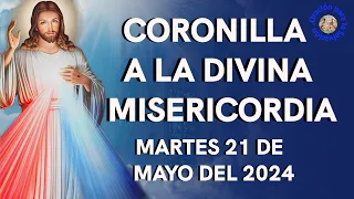 CORONILLA A LA DIVINA MISERICORDIA 🙏🏻- MARTES 21 DE MAYO DEL 2024