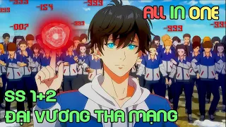 2 Đại Hề Vương Mùa 1+2 " Đại Vương Tha Mạng " | Tóm Tắt Anime | Review Anime