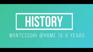 History |  6-9 year olds | Montessori @home