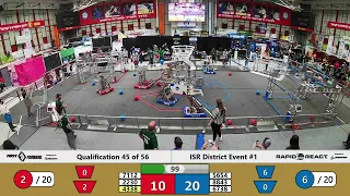 Qualification 45 - 2022 ISR District Event #1