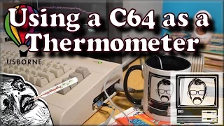 Turn Your C64 into a Thermometer! | Nostalgia Nerd