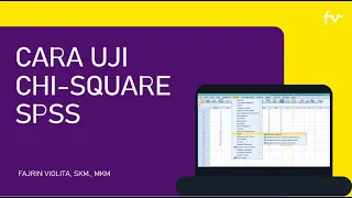 CARA UJI CHI SQUARE SPSS (CROSS SECTIONAL STUDY)