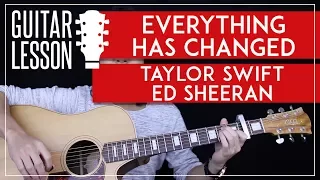 Everything Has Changed Guitar Tutorial - Taylor Swift Ed Sheeran Guitar Lesson 🎸  |Chords + Cover|