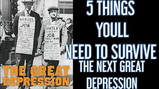 5 Things You Need For The Next Great Depression