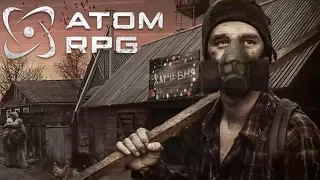 ПОСТАПОКАЛИПТИЧЕСКИЙ СССР | ATOM RPG | ПЕРВЫЙ ВЗГЛЯД