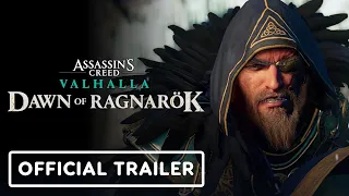 Assassin’s Creed Valhalla: Dawn of Ragnarok - Official Launch Trailer