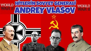 HİTLERİN SOVYET GENERALİ ANDREY VLASOV - KAHRAMANLIKTAN VATAN HAİNLİĞİNE 2.dünya savaşı tarihi