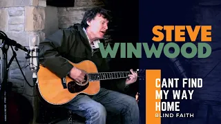 Steve Winwood // Blind Faith - "Can't Find My Way Home"