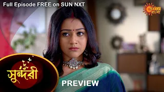 Sundari - Preview | 22 August 2022 | Full Ep FREE on SUN NXT | Sun Bangla Serial