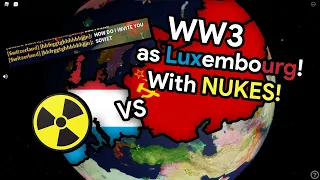 Starting WW3 as Luxembourg WITH NUKES! - Roblox Rise of Nations