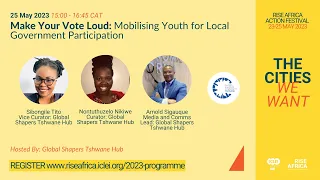 Make Your Vote Loud: Mobilising Youth for Local Government Participation