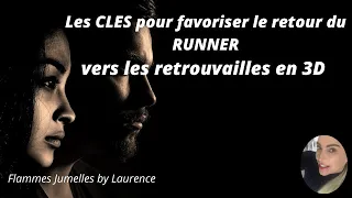 Les CLES pour FAVORISER le RETOUR de son RUNNER dans la 3D