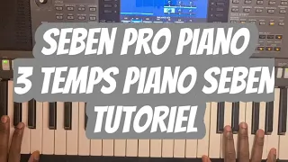 Sebene Pro Piano 3 Temps Sebene Piano Tutoriel