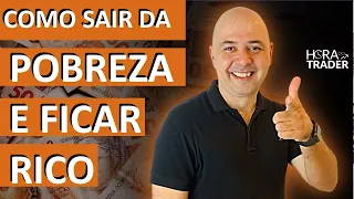 🔵 Como sair da POBREZA e ficar RICO  | Dicas para você virar o jogo na sua vida financeira!