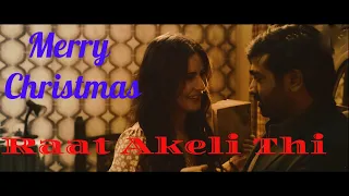 Raat Akeli Thi | Merry Christmas- Katrina Kaif, Vijay Sethupathi,Arijit Singh, Pritam,  Varun Grover