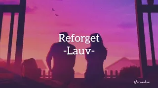 Reforget-Lauv [Lyric+ Vietsub+ Deutschuntertitel]