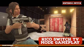 RICO Switch TV Mode Gameplay