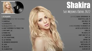 Shakira Sus Mejores Éxitos || Grandes Exitos de Shakira 2022 | Te_Felicito