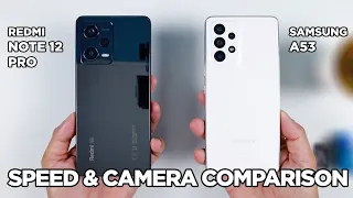 Redmi Note 12 Pro vs Samsung A53 SPEED TEST & CAMERA Comparison | Zeibiz