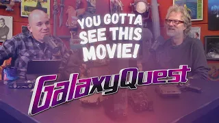 Galaxy Quest | You Gotta See This Movie!