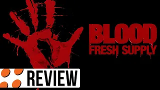 Blood: Fresh Supply Video Review