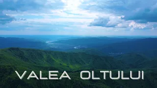 Valea Oltului filmată de pe Masivul Cozia