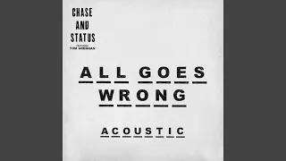 All Goes Wrong (Acoustic)