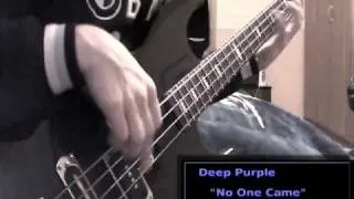 Deep Purple - No One Came (Overdrive Bass Cover)