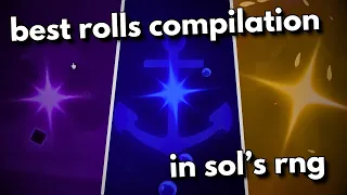 Luckiest People In Sol's RNG Compilation (Best Rolls) - Sol's RNG