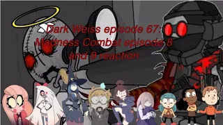 Dark Weiss episode 67: Madness Combat episode 8 and 9 reaction