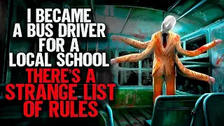 I became a Bus Driver for a local school. There's a STRANGE List of Rules.