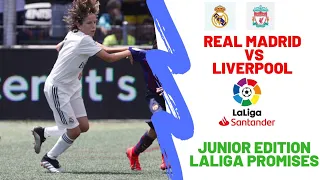 Real madrid Vs Liverpool / Junior edition /  Laliga Promises 2019 / full match