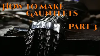 How to Make Gauntlets PART 3 - The Knucklerider