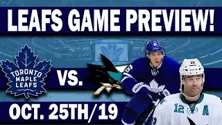 Leafs Vs Sharks Game Day Preview! (Oct 25th 2019)