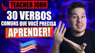 APRENDA 30 VERBOS EM INGLÊS COM EXEMPLOS PRÁTICOS! 🚀