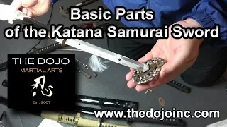 Basic Parts of the Katana - Samurai Sword Details.  The Dojo Martial Arts