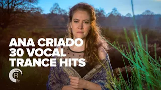 ANA CRIADO - 30 VOCAL TRANCE HITS [FULL ALBUM]