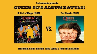 QUEEN: Late 80's Album Battle! A Kind of Magic vs. The Miracle