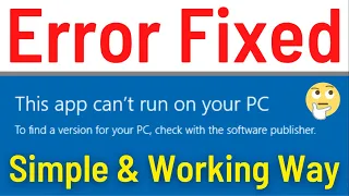 How to Fix “This App Can’t Run on your PC” in Windows 10/8/8.1 | Quick & Easiest Way