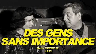 DES GENS SANS IMPORTANCE 1956 (Jean GABIN, Françoise ARNOUL, Pierre MONDY, Robert DALBAN)