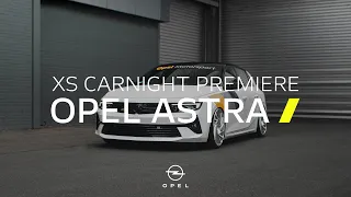 New Opel Astra: Tuned by XS Carnight