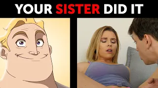 Mr Incredible Becoming Uncanny | YOUR SISTER DID IT