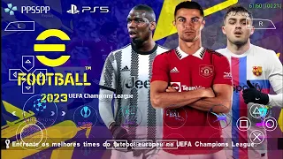 🆕 eFOOTBALL PES 2023 PPSSPP UPDATE TRANSFERS NEW TEAMS & KITS 2023 REAL FACES CAMERA PS5 GRAPHICS HD