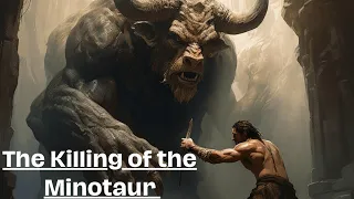 The Killingof the Minotaur