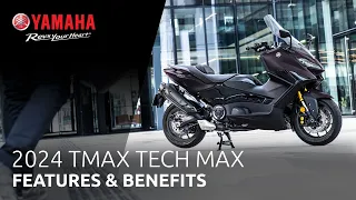 2024 TMAX Tech MAX | Features & Benefits