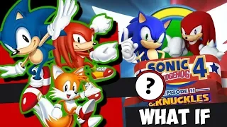 WHAT IF Sonic Mania Was Sonic 4 Episode 3?