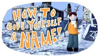 How to Give Yourself a Name