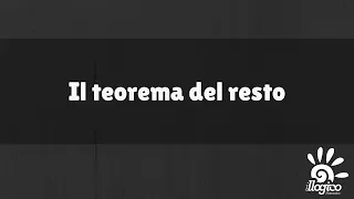 Il Teorema del resto - esercizi