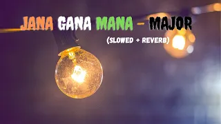 Jana Gana Mana - Major [Slowed + Reverb] | Amit Mishra | Bollywood Music Vibe Channel